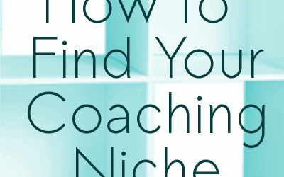 How to Find Your Coaching Niche